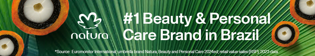 Natura Brasil | #1 Beauty & Personal Care Brand in Brazil